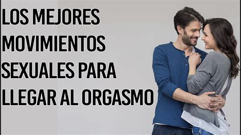 posiciones.sexuales|Sexo: Las mejores posiciones sexuales para llegar al orgasmo